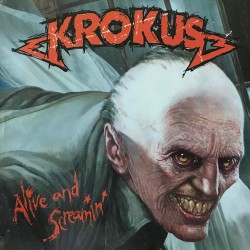 Пластинка Krokus Alive and Screamin'